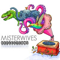 MisterWives – Reflections