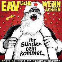 EAVliche Weihnachten - Ihr Sunderlein kommet