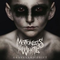 Motionless In White – Graveyard Shift