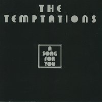 The Temptations – A Song For You