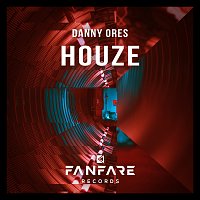 Danny Ores – Houze