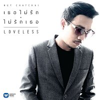 Nut Chatchai – Loveless (EP)