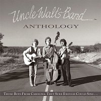 Uncle Walt's Band – Anthology: Those Boys From Carolina, They Sure Enough Could Sing CD