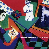 Martika – Martika's Kitchen (Expanded Edition)