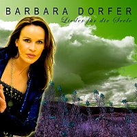 Barbara Dorfer – Lieder fur die Seele