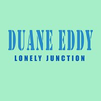 Duane Eddy – Lonely Junction
