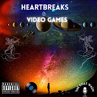 The Goat Wazm – Heartbreaks & Video Games