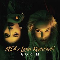 MIA, Lena Kovačević – Gorim