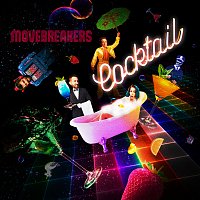 MoveBreakers – Cocktail