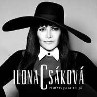 Ilona Csáková – Pořád jsem to já CD
