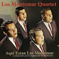 Los Montemar Quartet, Tito Rodríguez And His Orchestra – Aquí Están Los Montemar
