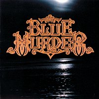 Blue Murder – Blue Murder