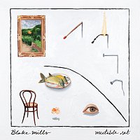 Blake Mills – Mutable Set