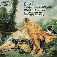 Emma Kirkby, David Thomas, Anthony Rooley – Purcell: Songs & Dialogues