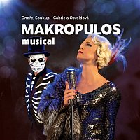 Ondřej Soukup, Gabriela Osvaldová – Makropulos musical
