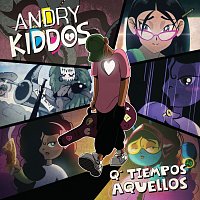 Andry Kiddos – Q Tiempos Aquellos