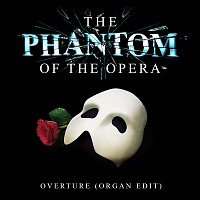 Přední strana obalu CD The Phantom Of The Opera: Overture [Organ Edit]