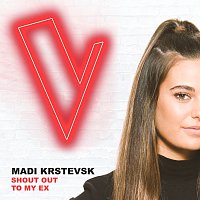 Madi Krstevski – Shout Out To My Ex [The Voice Australia 2018 Performance / Live]