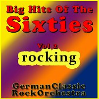Přední strana obalu CD Big Hits of the Sixties VOL. 2: Rocking