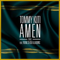 Tommy Kuti, Young Slash, Laioung – Amen [RMX]