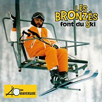 Různí interpreti – Les bronzés font du ski [40eme anniversaire]