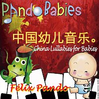 Felix Pando – China Lullabies For Babies