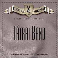 Tátrai Band – Platina sorozat