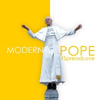 Klemen Slakonja – Modern Pope (#SpreadLove)