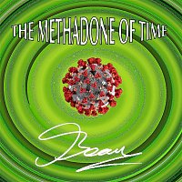 BEAU – The Methadone Of Time