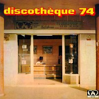 Různí interpreti – Discotheque 74