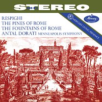 Respighi: Pines of Rome; Fountains of Rome [Antal Doráti / Minnesota Orchestra — Mercury Masters: Stereo, Vol. 27]