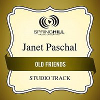 Janet Paschal – Old Friends