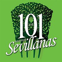 Various Artists.. – Las 101 mejores Sevillanas