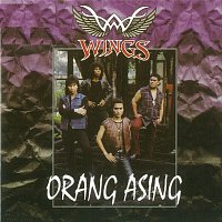 Wings – Orang Asing