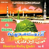 Huriya Rafeeq Qadri – Aarzoo-e-Madina, Vol. 4