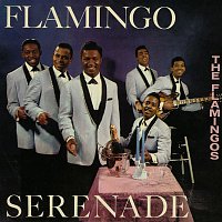 The Flamingos – Flamingo Serenade