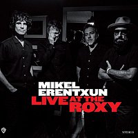Mikel Erentxun – Live At The Roxy