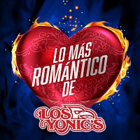 Los Yonic's – Lo Más Romántico De