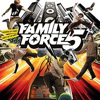 Family Force 5 – Business Up Front/Party In The Back