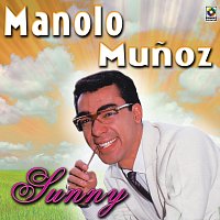 Manolo Munoz – Sunny