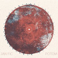 Jan Fic – Potom