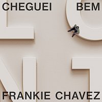 Frankie Chavez – Cheguei Bem