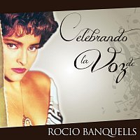 Rocío Banquells – Celebrando La Voz De Rocío Banquells