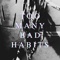 Bad Waitress – Too Many Bad Habits