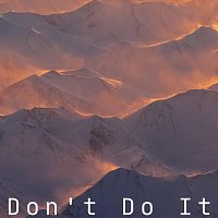 Přední strana obalu CD Don't Do It