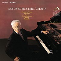 Arthur Rubinstein – Chopin: Barcarolle, Op. 60; 3 Nouvelles Études; Boléro, Op. 19; Fantaisie, Op. 49; Berceuse, Op. 57 & Tarantelle, Op. 43