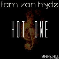 Liam Van Hyde – Liam Van Hyde - Hot One (Original)