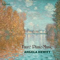 Angela Hewitt – Fauré: Piano Music