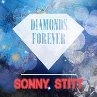 Sonny Stitt – Diamonds Forever