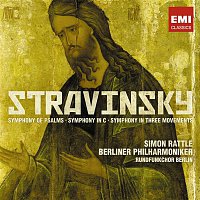 Sir Simon Rattle, Berliner Philharmoniker – Stravinsky: Symphonies